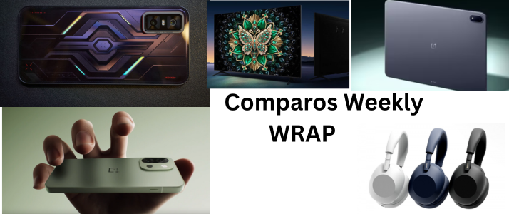 Comparos Weekly Wrap-Up: May 19th - 23rd  , 2025 - Sony wireless Headphone, OnePlus 13s, OnePlus Pad 3, TCL Tv series