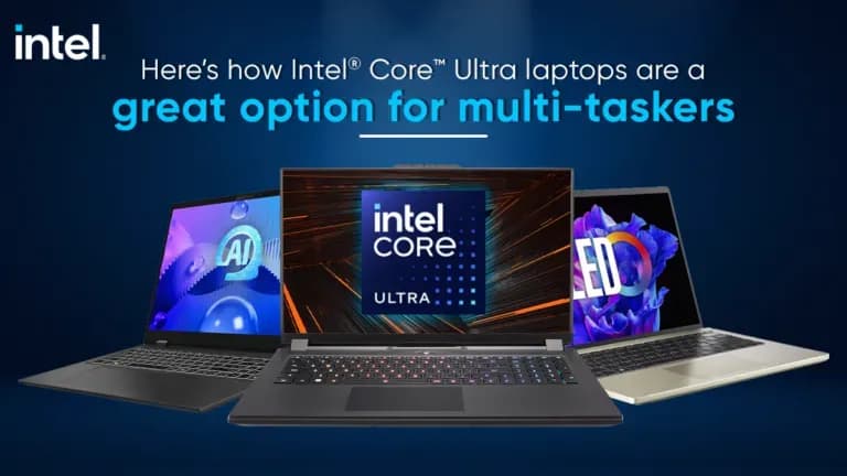 Transforming Multitasking with Intel CoreTM Ultra Laptops