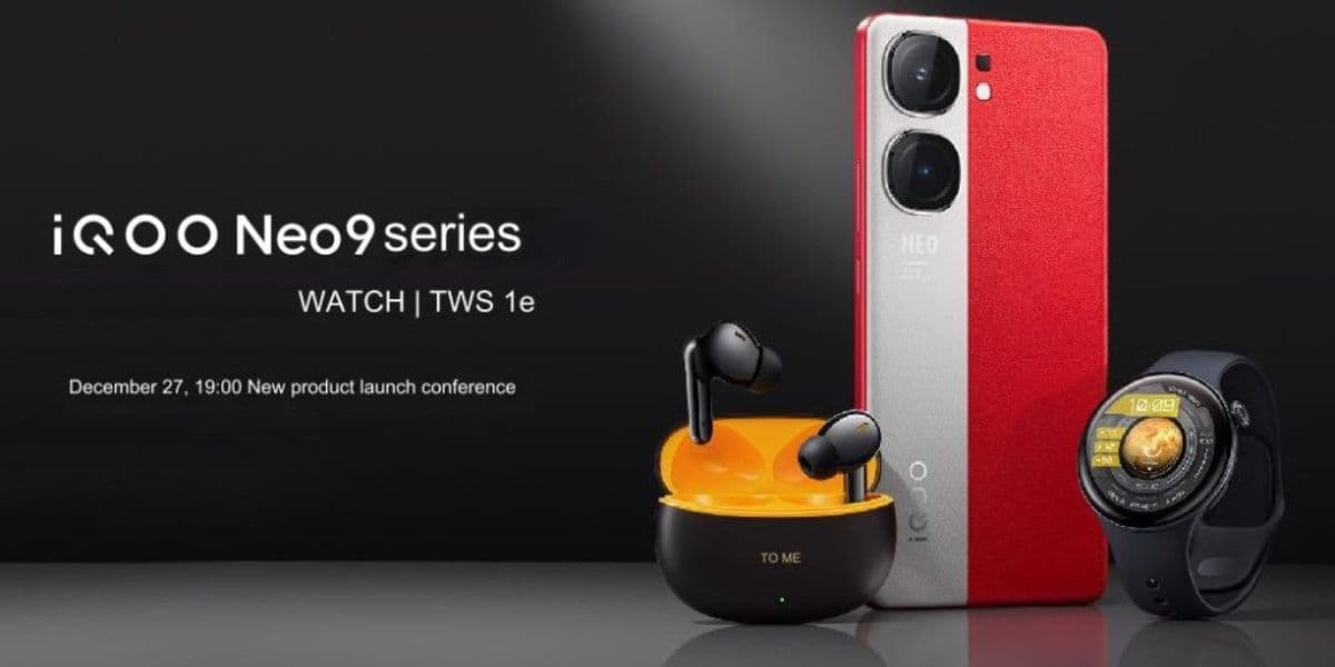iQOO Neo 9 Series, Watch, and TWS 1e Launch Confirmed for December 27th