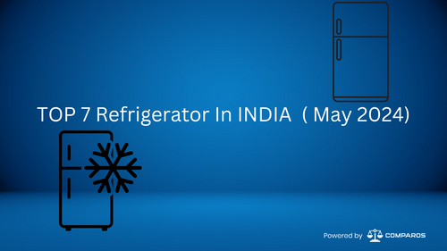 Top 7 Refrigerators in India (2024)