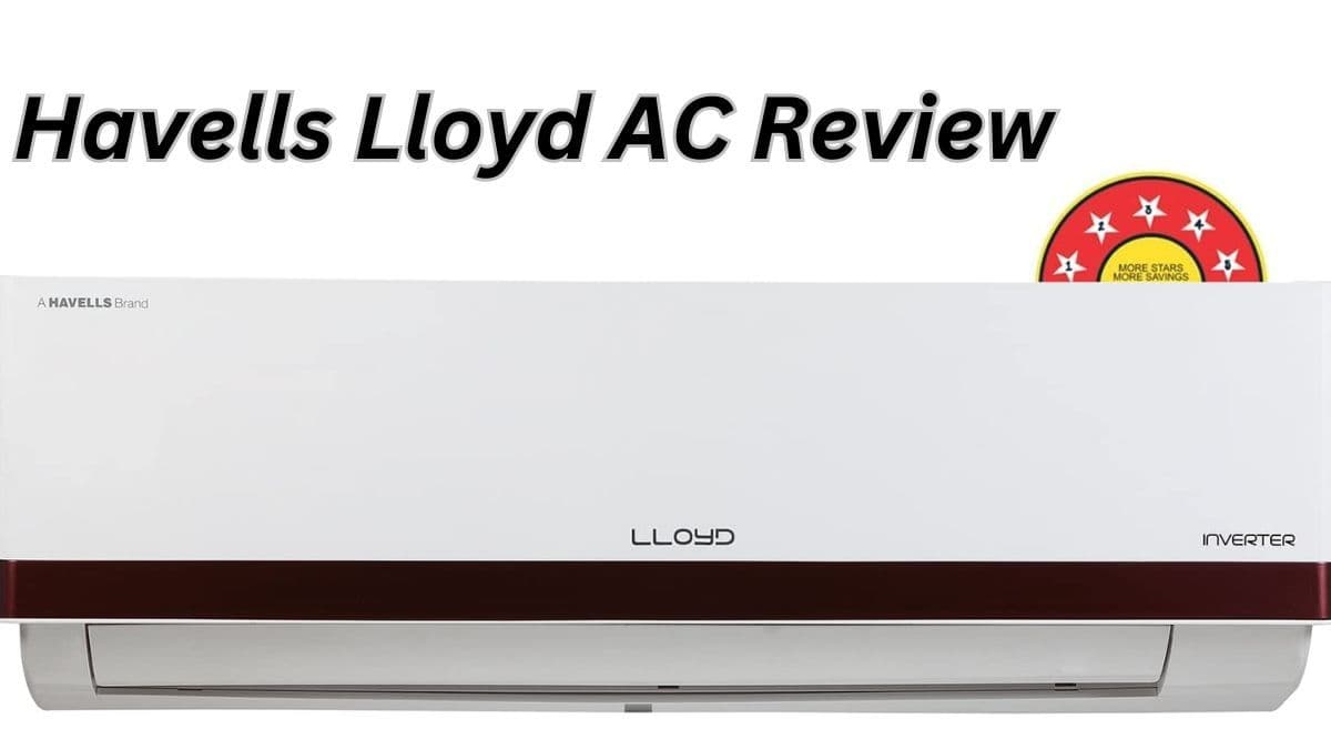Smart Cooling, Smart Living: Lloyd Havells 1.5 Ton Split AC Review