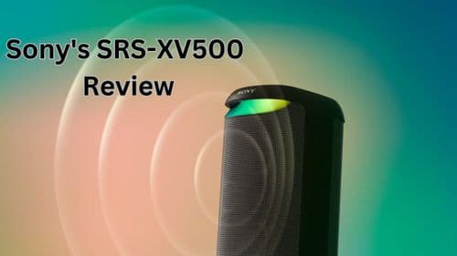 Sony's SRS-XV500 Review: Party-Ready Sound