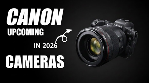 Upcoming Canon Cameras in India 2026 review_img_4
