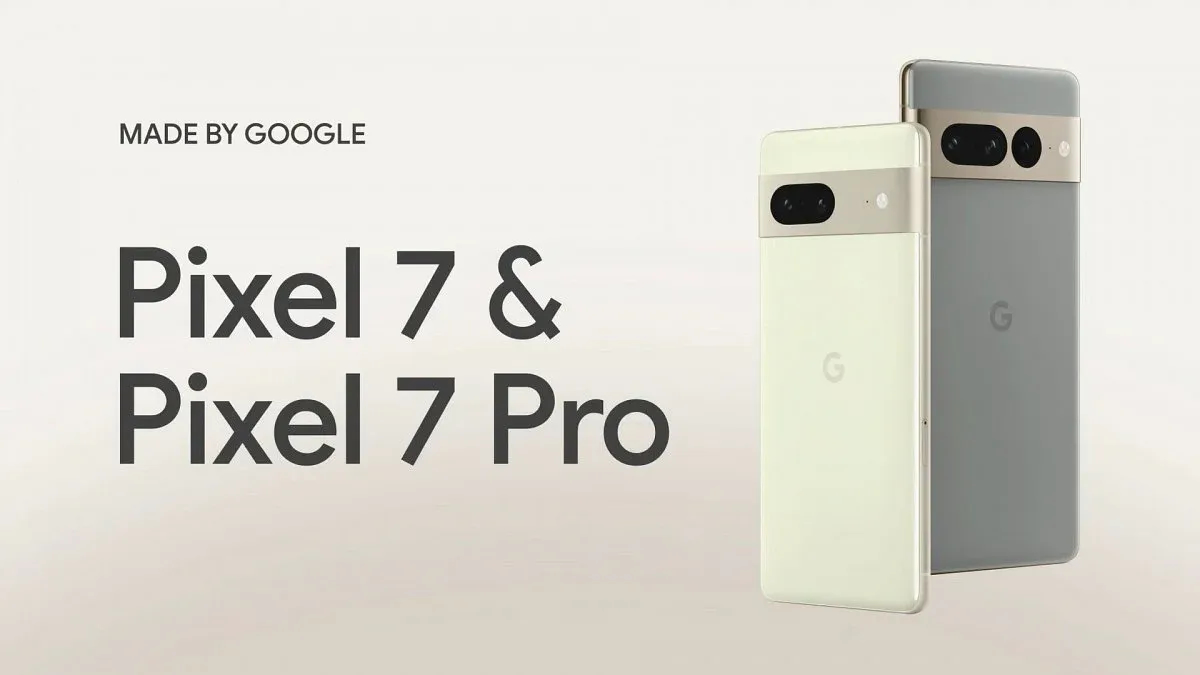 Google Pixel 7 and 7 Pro Unveiled: Here’s what you need to know
