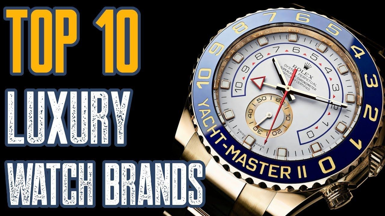 Top 10 best Luxury Watches - You must know