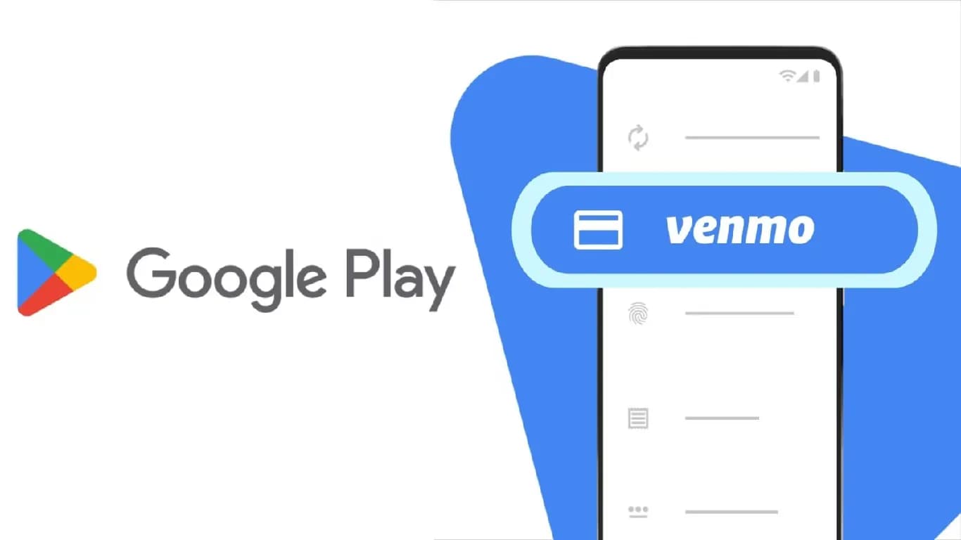 Google Play Adds Venmo as New Payment Option for US Users Google Play Adds Venmo as New Payment Option for US Users